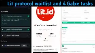 Lit protocol waitlist and 4 Galxe task explained