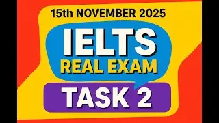 15 November 2025 IELTS Real Exam Writing Task | Latest IELTS Questions & Answers #ieltswritingtask2