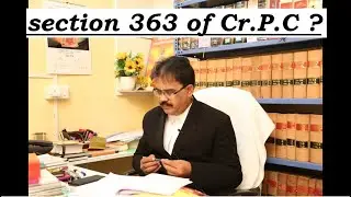What is Section 363 of Cr.P.C ?