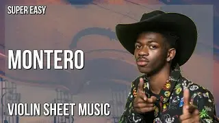 SUPER EASY Violin Sheet Music: How to play Montero  by Lil Nas X