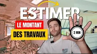 CALCULER le MONTANT des TRAVAUX de r&eacute;novation en MOINS de 2 minutes ?