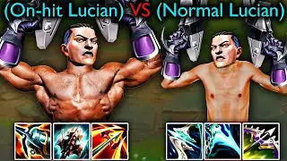 ON-HIT LUCIAN IS THE ALPHA MALE