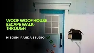 Woof Woof House Escape Walk-through Hiboshi Panda Studio 