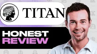 Titan Invest Review - Insights Before You Invest