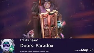 Fel plays Doors: Paradox by Big Loop Studios - Part 2