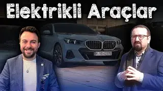 Emir Kosif ile BMW elektrikli araçları konuşuyoruz