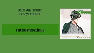 Masamune Fated meetings p1