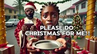 If Only She Knew Her Christmas Lies Would Destroy her Eventually   #AfricanStories #folktales 