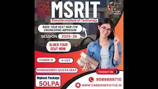 MSRIT Admission 2025 || Fees, Eligibility, Dates & Selection Process#rvce#comedk #bmsit #jeemain2025