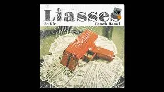 Coach Raoul & Le Kir - Liasses (Prod. PumpLBP)