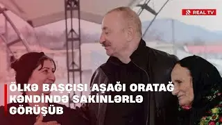 Prezident Ağdərədə - Ölkə başçısı Aşağı Oratağ kəndində sakinlərlə görüşüb