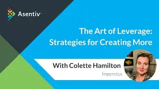 The Art of Leverage with Colette Hamilton - Presented by Ewan Sturman