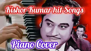🎹 Kishore Kumar Evergreen Hits on Piano | Medley Tribute | Timeless Bollywood Melodies 🎶