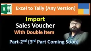 || How to Import Sales Voucher Double Item || || Using Excel Utility||