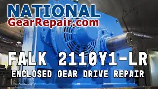 Falk Model 2110Y1 LR Enclosed Gear Drive Repair