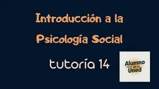 Psicología social Tema 9 Conducta de Agresión y Tema 10 Estereotipos UNED | 2023