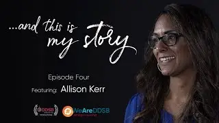And This is My Story &ndash; Allison Kerr