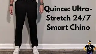 Quince - Ultra-Stretch 24/7 Smart Chino Pant Review