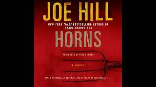 Horns: A Novel Audiobook by Joe Hill