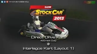 Game Stock Car 2013 - Direct Drive 125cc Kart @ Interlagos Kart. Driver's view and replay camera