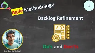 Backlog Refinement: Do's and Don'ts