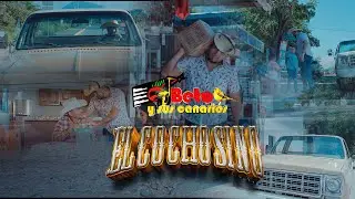 EL COCHOSINO - Beto y sus Canarios (Video Oficial)