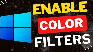 Как включить цветовые фильтры в Windows 11