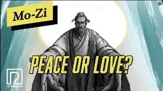 Mozi Explained in 7 Minutes: China&rsquo;s Most Underrated Philosopher