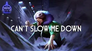 Outskrts - Can't Slow Me Down [Lyric Video]