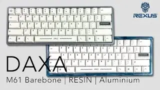 UNBOXING | Daxa M61 Barebone : Upgrade Mechanical Keyboardmu Dengan Case RESIN & ALUMINIUM