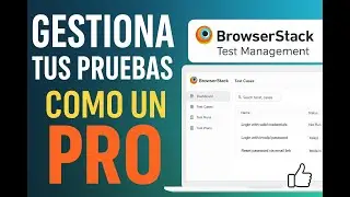 Conociendo Browserstack test management