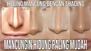 CARA MUDAH  MANCUNGIN HIDUNG TANPA FILLER || CARA CONTOUR HIDUNG DENGAN MUDAH