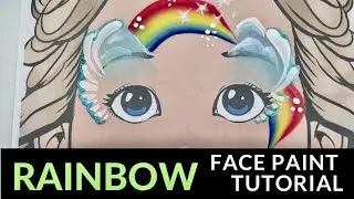 Face Painting Rainbow - 5 Minute Tutorial