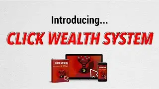 Click Wealth System Review - UPDATED - By Matthew Tang - Click Wealth System Official Site