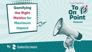 Activity Tracking in Sales | Pain Point to On Point | SalesScreen