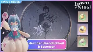 Herz der Unendlichkeit & Essenzen I Infinity Nikki Tipps & Tricks