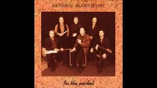 General Blues Band - In the pocket