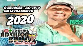 O ESCOCÊS - AO VIVO EM LIVRAMENTO 2020