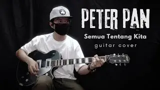 Layan slow picking | Peter Pan - Semua Tentang Kita (Intro) | Guitar cover by KAS
