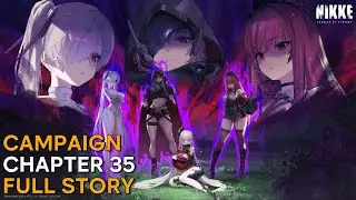 [CAMPAIGN] Chapter 35 Full Story | EN Dubbed | GODDESS OF VICTORY: NIKKE