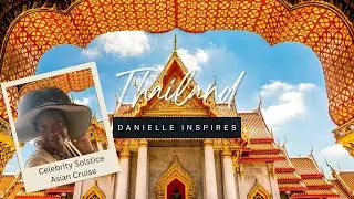Celebrity Solstice Asian Cruise &ndash; Ko Samui and Bangkok, Thailand S4E6