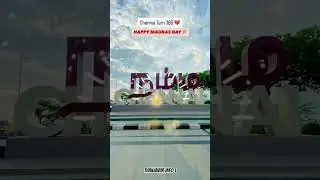 HAPPY MADRAS DAY &hearts;️ #tamil #thamilnadu #channai #capitalcity #southindian
