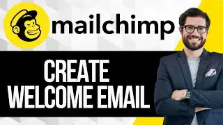 Как создать приветственное письмо в Mailchimp