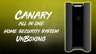 Best Home Security Camera - Unboxing the Canary All in One