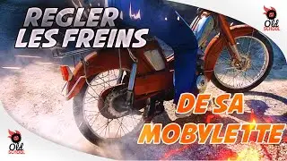 Comment r&eacute;gler les Freins de sa Mobylette