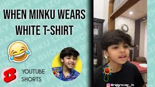 When minku wears white t-shirt😂 | Raj grover | #shorts