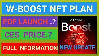 WW-BOOST NFT PLAN PDF LAUNCH? CES PRICE? FULL INFORMATION 