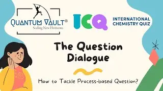 The Question Dialogue Webinar | September 18, 2021 | Quantum Vault Events | Process-based Questions