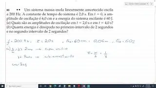 Videoaula - Resolução de exercício - Oscilador amortecido