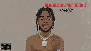 Mantii - BELVIE. [Official Lyrics Video]